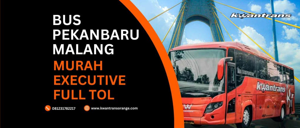 Bus Pekanbaru Malang