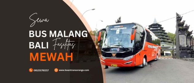 Sewa Bus Malang Bali
