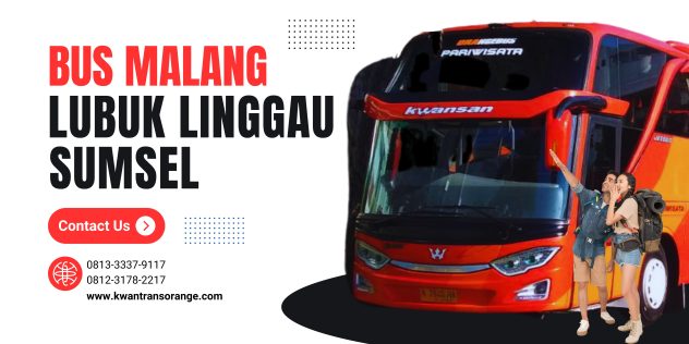 Bus Malang Lubuk Linggau Sumsel